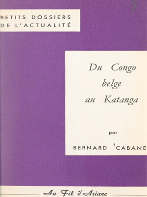 cover image of Du Congo belge au Katanga